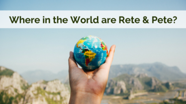Where in the World are Rete & Pete