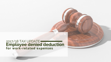 2017/18 Tax Update: Employee denied deductions for work-related expense claims